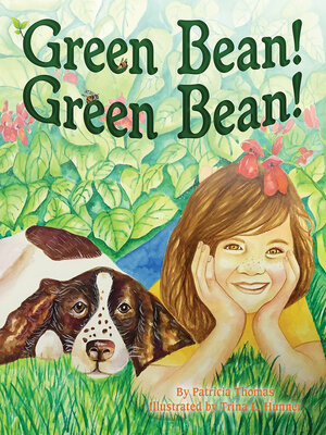 cover image of Green Bean! Green Bean!